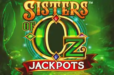 Sisters Of Oz Jackpots